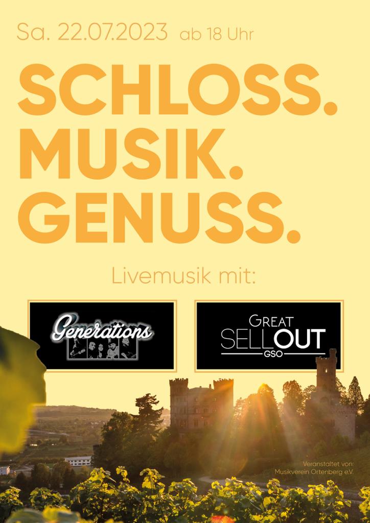 Schloss. Musik. Genuss. Schloss Ortenberg Livemusik mit GSO Great sell out. Generations
