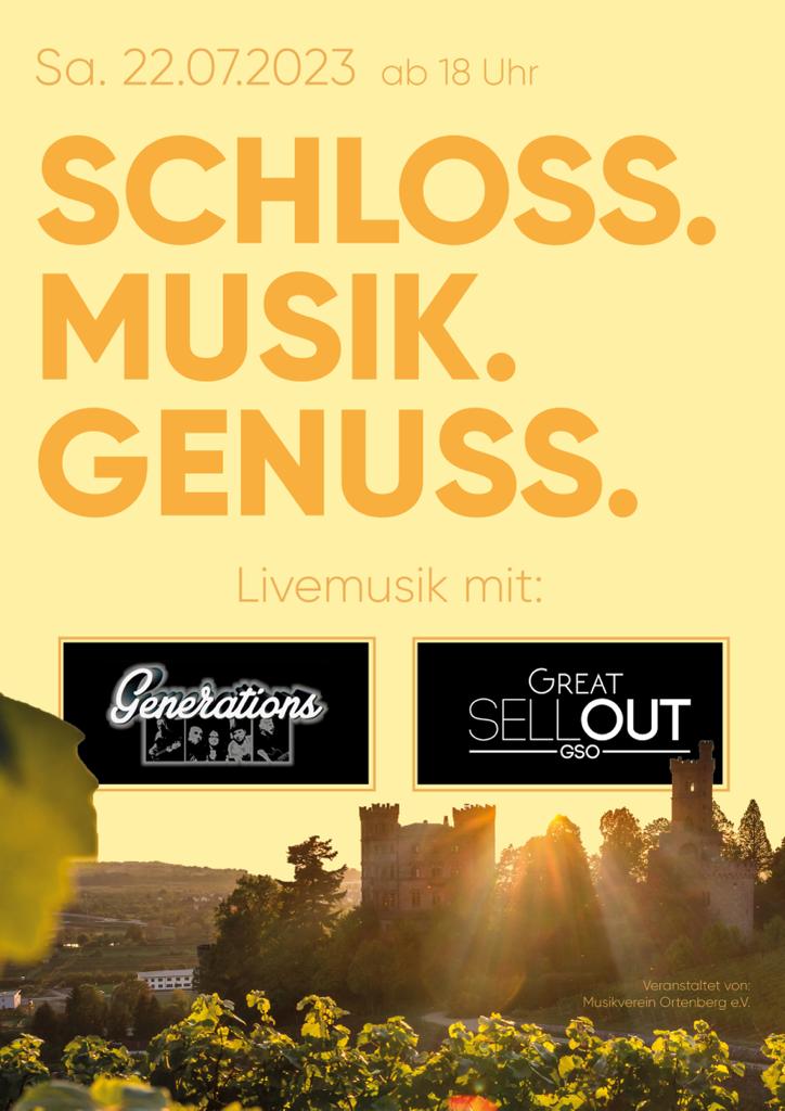 Hohberger Konzertnacht TTSF Schloss. Musik. Genuss. Schloss Ortenberg Livemusik mit GSO Great sell out. Generations